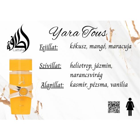 Lattafa Yara Tous női parfüm illatjegyei
