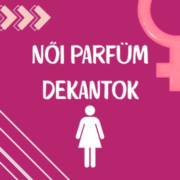 Női parfüm dekantok